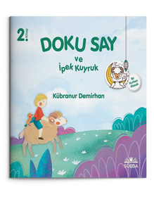 Doku Say ve İpek Kuyruk 2 -  Bir Kurban Masalı