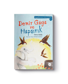 Demir Gaga Ve Hapşırık - Peygamberimizin Sessiz Dostları 1