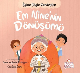 Em Nine’nin Dönüşümü - İlginç Bilgiç Kardeşler