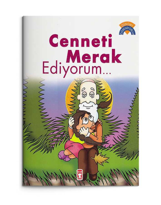 Cenneti Merak Ediyorum -  Dinimi Öğreniyorum