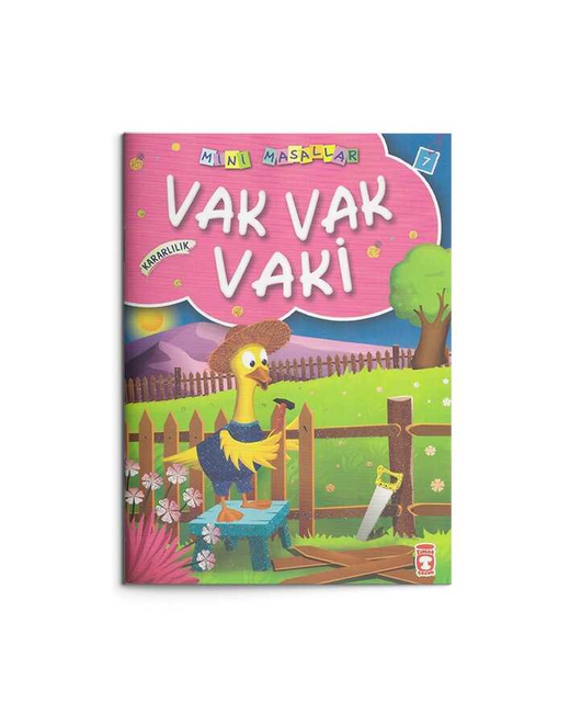 Vak Vak Vaki  - Kararlılık: Mini Masallar 7